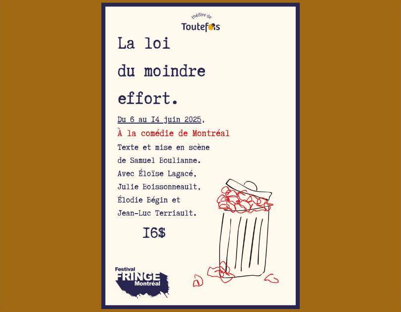 LA LOI DU MOINDRE EFFORT 🗑🗑🗑 À la Comédie de Montréal Lien…